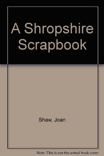 Shropshire Scrapbook