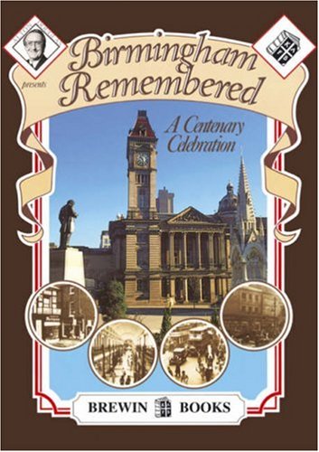 Stock image for Birmingham Remembered for sale by Sarah Zaluckyj