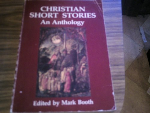 Stock image for Christian Short Stories: An Anthology for sale by Hippo Books