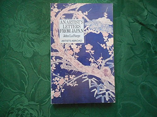 Stock image for An Artists Letters from Japan (Artists Abroad) for sale by AwesomeBooks