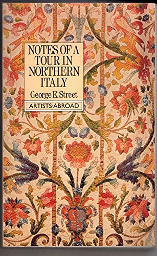 Stock image for Notes on a Tour in Northern Italy (Artists Abroad S.) for sale by WorldofBooks