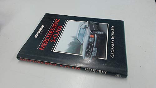 Mercedes Benz S-Class (9780947754082) by Howard, Geoffrey