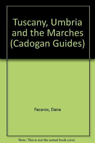 Beispielbild fr Tuscany, Umbria and the Marches (Cadogan Guides) zum Verkauf von AwesomeBooks