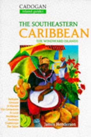 9780947754778: Southeastern Caribbean: Windward Islands (Cadogan Island Guides) [Idioma Ingls]