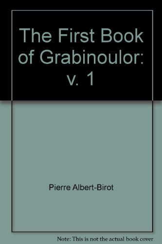 Beispielbild fr THE FIRST BOOK OF GRABINOULOR. zum Verkauf von Burwood Books