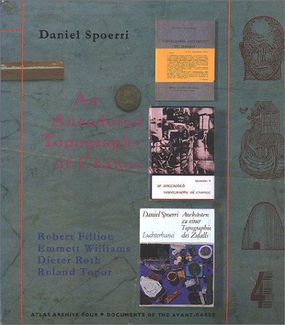 Stock image for Daniel Spoerri : An Anecdoted Topography of Chance for sale by Marcus Campbell Art Books