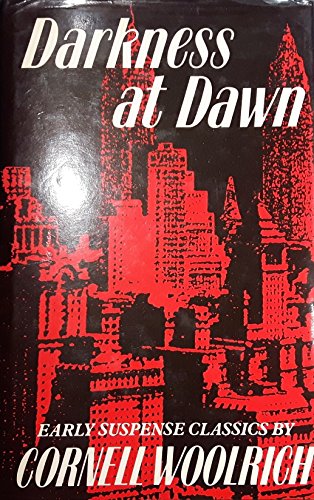 Beispielbild fr Darkness at Dawn: Early Suspense Classics zum Verkauf von WorldofBooks