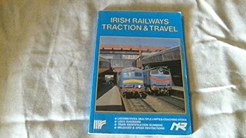 Irish Railways: Traction and Travel (9780947773151) by Jones, Peter