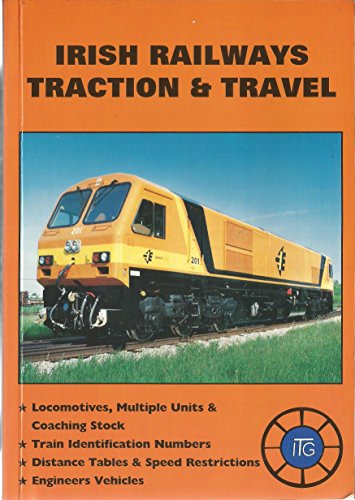 9780947773458: Irish Railways: Traction and Travel