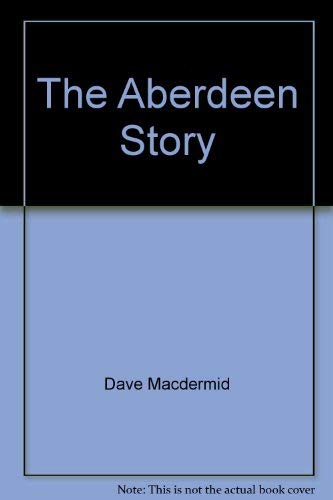 Stock image for The Aberdeen Story for sale by Reuseabook