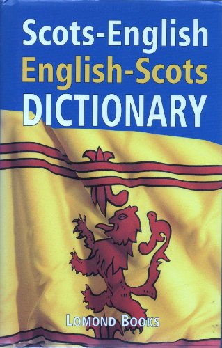 Stock image for Scots-English English-Scots Dictionary for sale by Better World Books