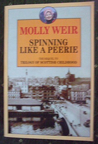 Imagen de archivo de Spinning Like a Peerie a la venta por Goldstone Books