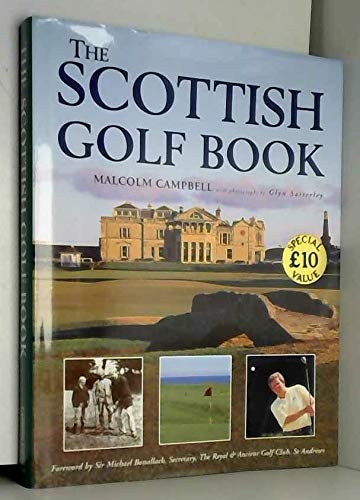 Beispielbild fr The Scottish Golf Book zum Verkauf von AwesomeBooks