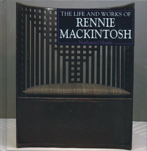 Stock image for The Life and Works of Rennie Macintosh for sale by Krokodile Books