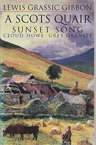 Beispielbild fr "Sunset Song", "Cloud Howe", "Grey Granite" (A Scots Quair) zum Verkauf von WorldofBooks