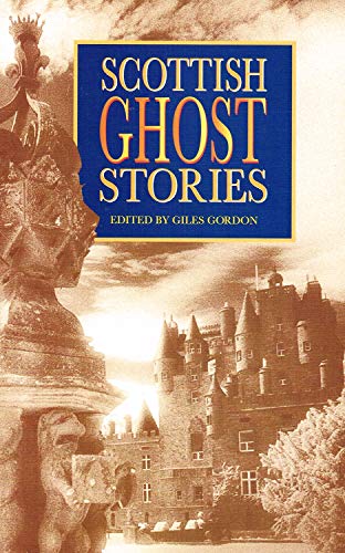 Scottish Ghost Stories - Giles, Revd Gordon