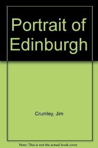 Stock image for Portrait of Edinburgh for sale by WorldofBooks