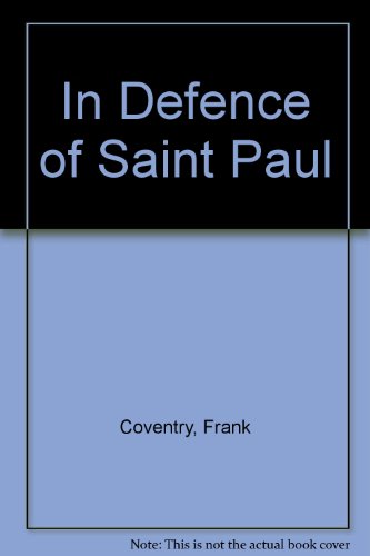 Stock image for In defence of St Paul for sale by Rosemary Pugh Books