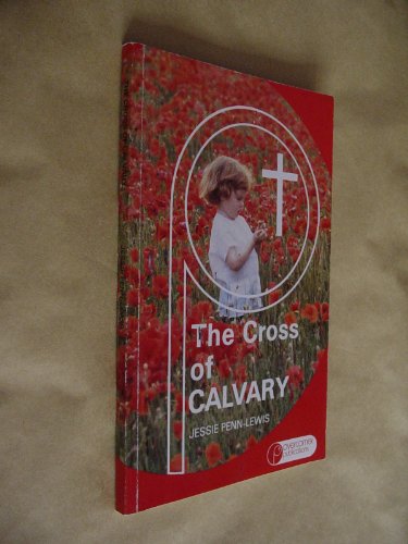 Stock image for Cross of Calvary and Its Message for sale by Better World Books