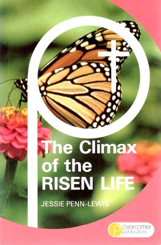 Stock image for Climax of the Risen Life for sale by ThriftBooks-Dallas