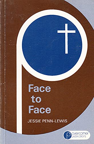 Face to Face (9780947788223) by Jessie Penn-Lewis