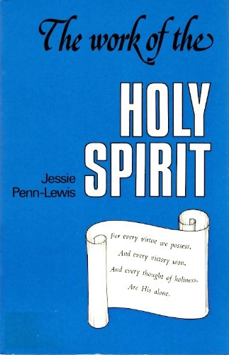 Work of the Holy Spirit (9780947788667) by Jessie Penn- Lewis