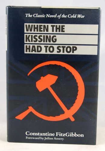 9780947792343: When the Kissing Had to Stop