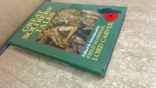 Stock image for Great Soldiers' Tales for sale by Lewes Book Centre