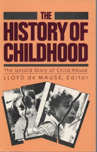 9780947792688: History of Childhood: Untold Story of Child Abuse