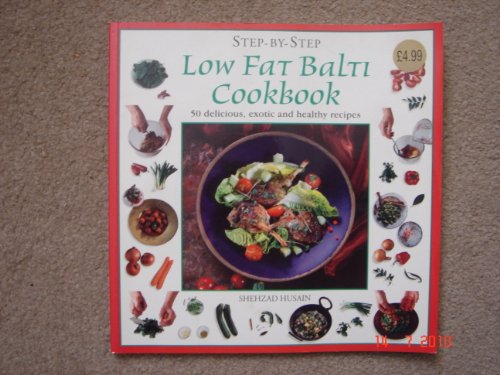 Imagen de archivo de Step-By-Step Low Fat Balti Cookbook a la venta por WorldofBooks