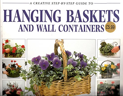 Imagen de archivo de Hanging Baskets and Wall Containers a la venta por WorldofBooks