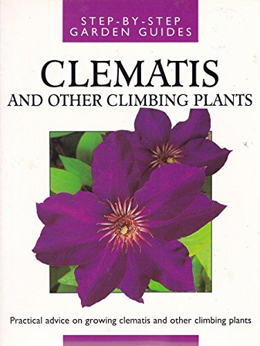 Stock image for CLEMATIS AND OTHER CLIMBING PLANTS for sale by Better World Books