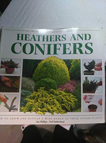 Beispielbild fr Heathers and Conifers (creative step-by-step guide) [Paperback] zum Verkauf von Better World Books