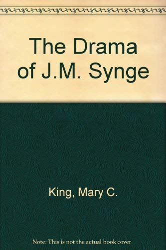 Beispielbild fr The Drama of J.M. Synge zum Verkauf von Anybook.com