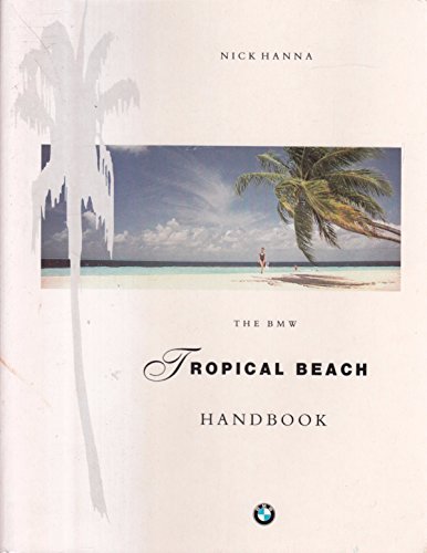 Stock image for The BMW tropical beach handbook for sale by Discover Books