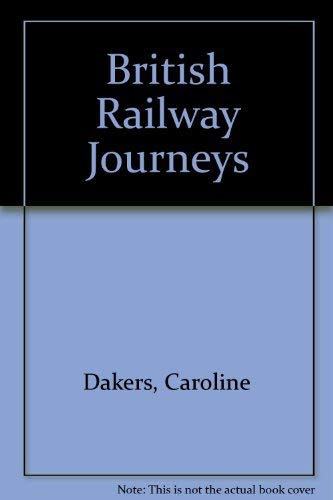 Stock image for British Railway Journeys for sale by WorldofBooks