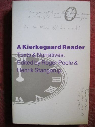 Stock image for A Kirkegaard Reader: Texts and Narratives for sale by AwesomeBooks