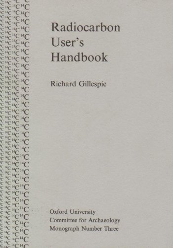 Beispielbild fr Radiocarbon user's Handbook (Monograph / Oxford University Committee for Archaeology) zum Verkauf von Kennys Bookshop and Art Galleries Ltd.