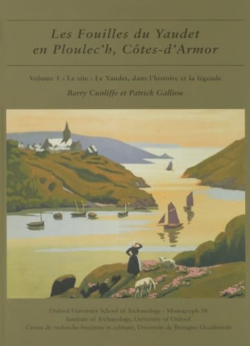 9780947816599: Les fouilles du Yaudet en Ploulec'h, Cotes-d'Armor: 58 (Oxford University School of Archaeology Monograph)