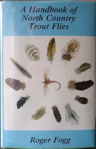 Imagen de archivo de A Handbook of North Country Trout Flies. a la venta por Holt Art Books