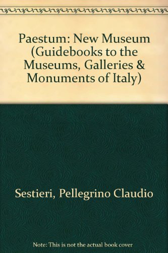 9780947818401: Paestum: New Museum (Guidebooks to the Museums, Galleries & Monuments of Italy)