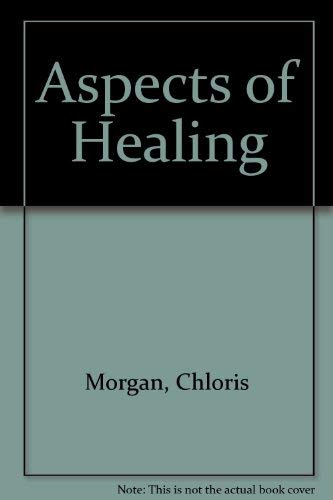 9780947823016: Aspects of Healing