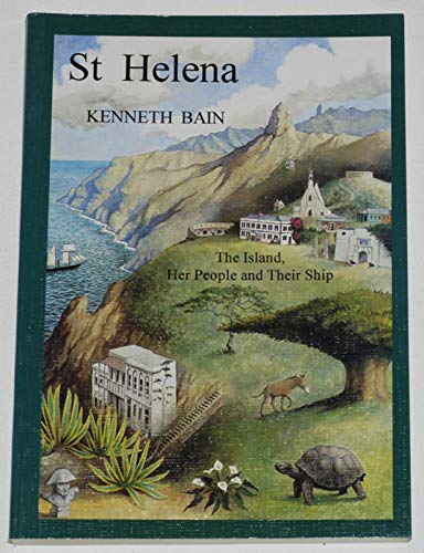 Imagen de archivo de St Helena, the Island, Her People and Their Ship a la venta por Wonder Book