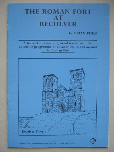 9780947831059: Roman Fort at Reculver (Kent Special Subject S.)