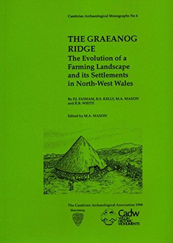 Stock image for The Graeanog Ridge: The Evolution of a Farming Landscape and Its Settlements in North-West Wales for sale by WorldofBooks