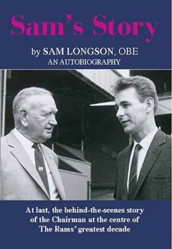 Beispielbild fr Sam's Story: By Sam Longson OBE an Autobiography zum Verkauf von MusicMagpie