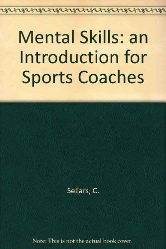 9780947850340: Mental Skills: an Introduction for Sports Coaches