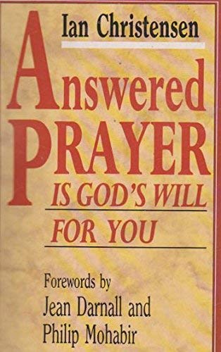 Stock image for Answered Prayer is God's Will for You for sale by Goldstone Books