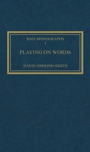 Imagen de archivo de Playing on Words: A Guide to Luciano Berio's Sinfonia (Royal Musical Association Monographs) a la venta por Chiron Media