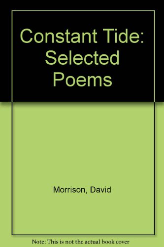 The Constant Tide: selected poems